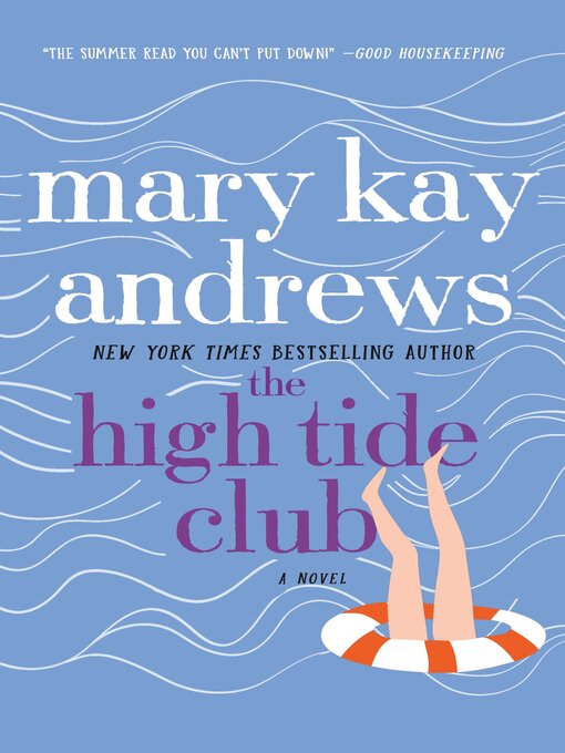 Détails du titre pour The High Tide Club par Mary Kay Andrews - Liste d'attente